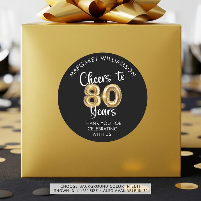Cheers to 80 Years Script Balloon Thank You Classic Round Sticker (Creator Uploaded)