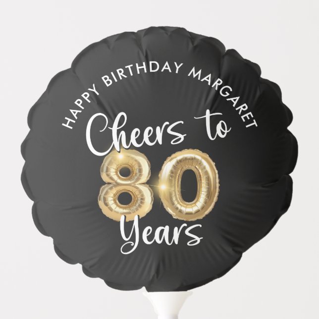 Cheers to 80 Years Script Happy Birthday Name Balloon (Front)