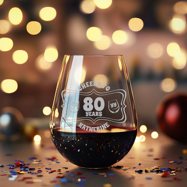 Cheers to 80 Years Stemless Glasses Birthday Name ("Cheers to 80 Years" Name and Stemless Glasses Year Stemless Wine Glass)