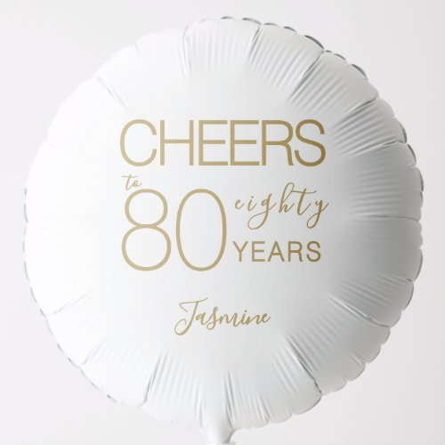 Cheers to 80 years White Gold Eighty Birthday Balloon