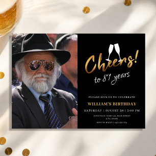Cheers to 81 Years Gold Black Adult Birthday Photo Invitation