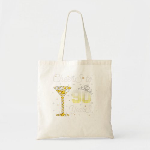 Cheers to 90 Years 90th Birthday Gift For Womens D Tote Bag