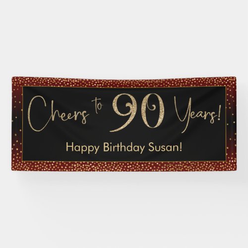 Cheers to 90 Years Birthday Gold Black  Burgundy Banner