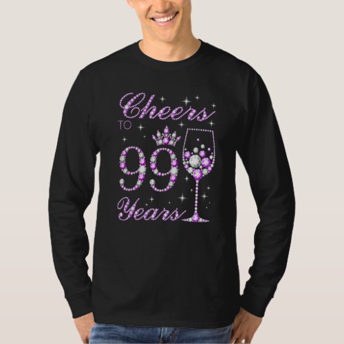 Cheers to 99 Years Old Women Purple Crown 99th Bir T_Shirt