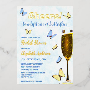 Cheers To A Lifetime Of Butterflies Bridal Shower Foil Invitation