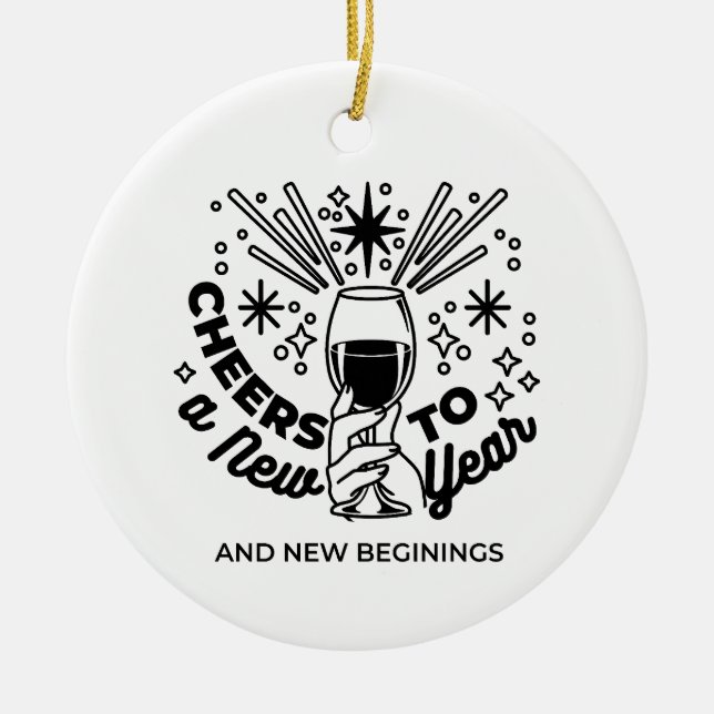 Cheers to a New Year Celebration Design Ceramic Ornament (Front)