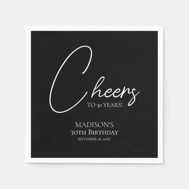 Cheers To Any Age 30th Black & White Birthday Napkins (Front)