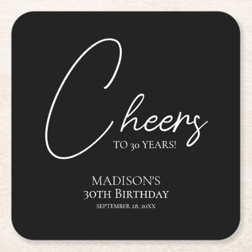 Cheers To Any Age 30th Black  White Birthday Square Paper Coaster