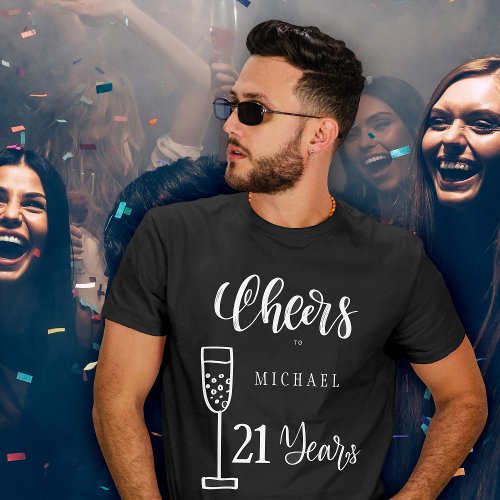 Cheers to any age men years typography birthday T_Shirt