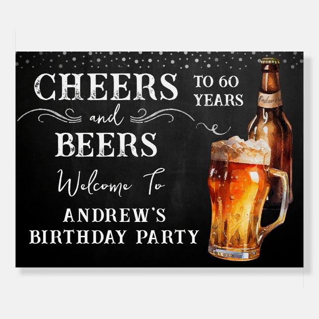 Cheers to Beers 60th Birthday Foam Board (Front)
