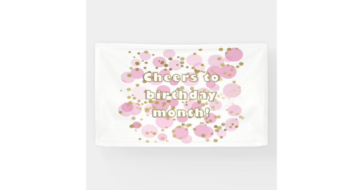 Cheers To Birthday Month Vinyl Signs Zazzle Com