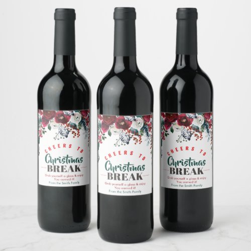 Cheers To Christmas Break With Watercolor Flowers Wine Label