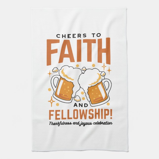 Cheers to Faith & Fellowship - Oktoberfest Tee Kitchen Towel (Vertical)