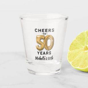 Cheers To Fifty Years Birthday Shot Glass