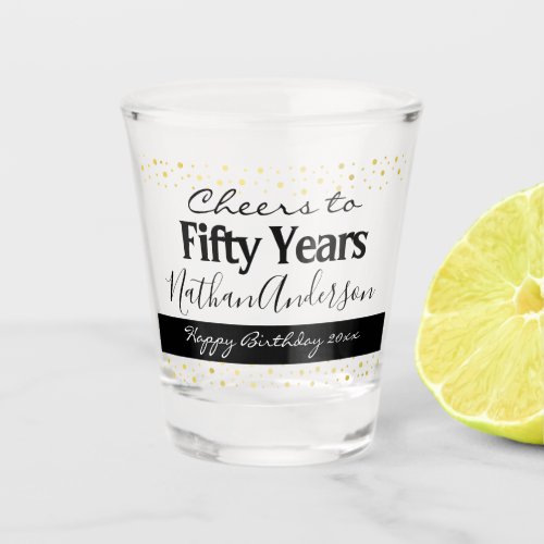 Cheers to Fifty Years Personalized Birthday Shot Glass
