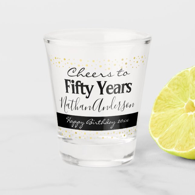 Cheers to Fifty Years Personalized Birthday Shot Glass (Front)