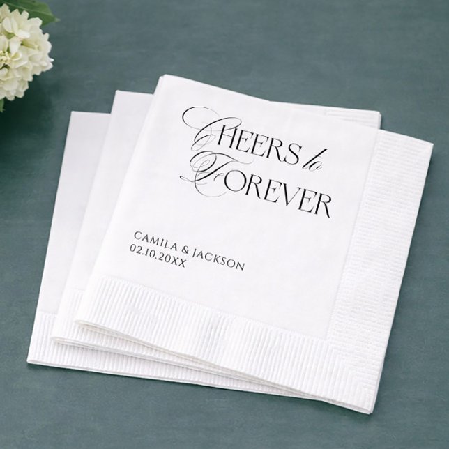 Cheers to Forever Wedding Napkins (Creator Uploaded)