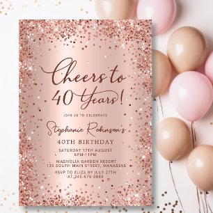 Cheers to Forty Years Rose Gold 40th Birthday Invitation