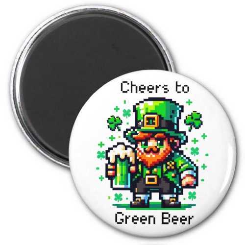 Cheers to Green Beer  St Patricks Day   Magnet