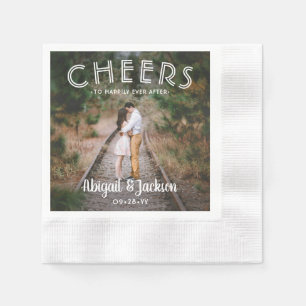 Cheers to Happily Ever After Elegant Photo Wedding Napkins