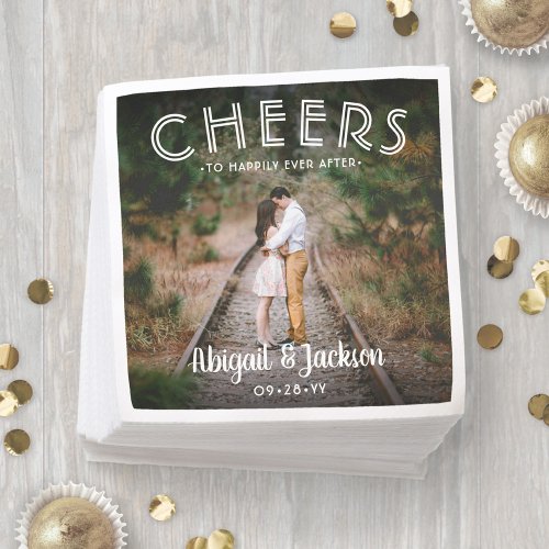 Cheers to Happily Ever After Photo Modern Wedding Napkins