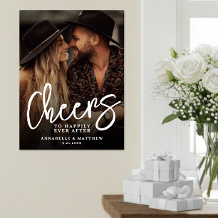 Cheers To Happily Ever After Photo Wedding Sign