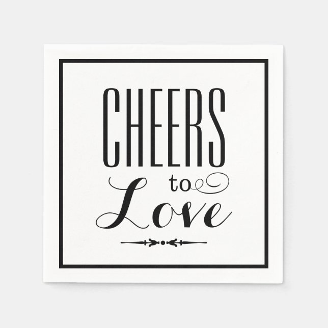 Cheers to Love Black Wedding Typography Paper Napkins (Front)