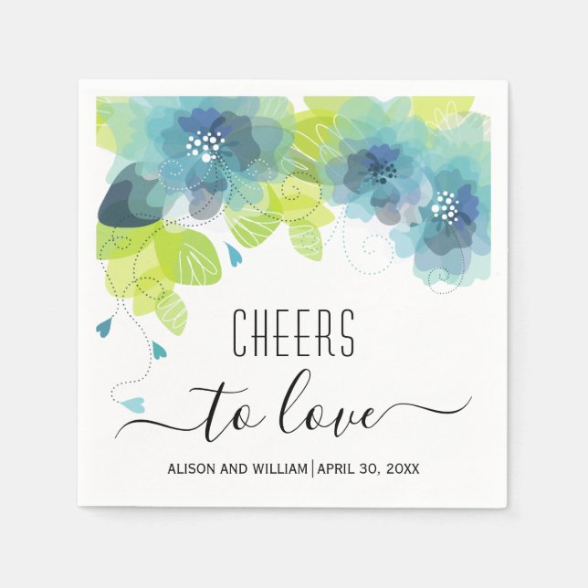 Cheers to Love, blue flowers, floral wedding Napkins (Front)