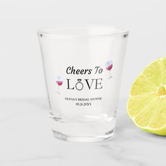 Cheers to Love Bridal Shower /Bachelorette Party Shot Glass (Front)