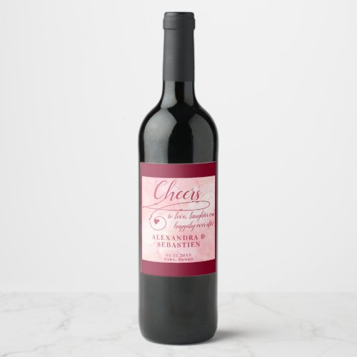 Cheers to Love Elegant Script Burgundy Wedding Wine Label