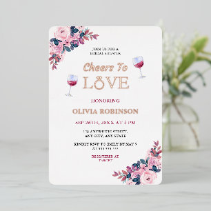 Cheers to Love Floral Wine Theme Bridal Shower Foil Invitation