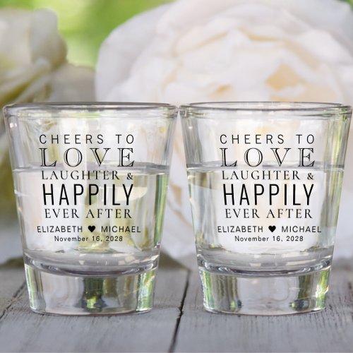 Cheers To Love Laughter Happily Ever After Wedding Shot Glass