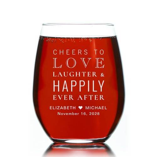 Cheers To Love Laughter Happily Ever After Wedding Stemless Wine Glass