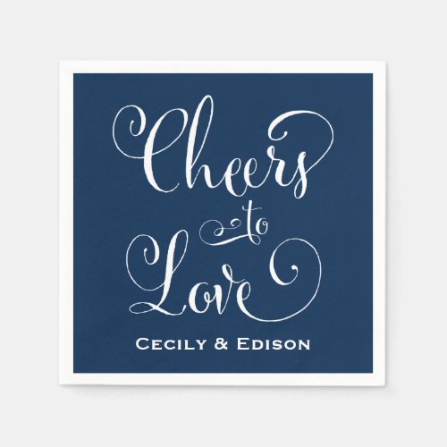 Cheers to Love Navy Blue Wedding Monogram Napkins