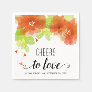 Cheers to Love, orange flowers, floral wedding Napkins