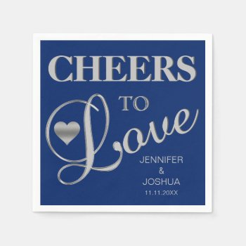 Cheers To Love Silver Navy Blue Nautical Wedding Napkins by UniqueWeddingShop at Zazzle