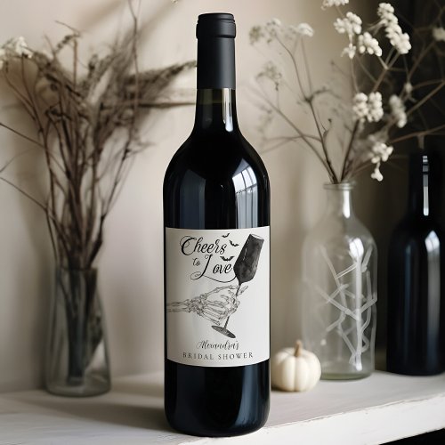 Cheers to Love Skeleton Hand Gothic Bridal Shower Wine Label