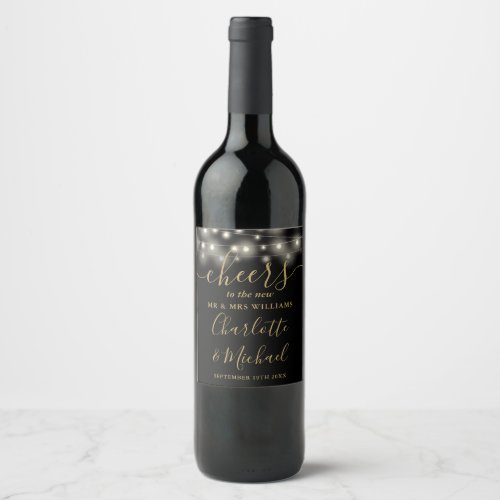 Cheers To Mr And Mrs Lights Black Gold Wedding Wine Label