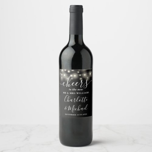 Cheers To Mr And Mrs Lights Black White Wedding Wine Label