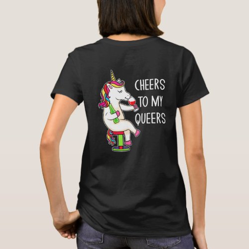 Cheers To My Queers Lgbtq Saying Gay Unicorn Wine  T_Shirt