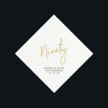 Cheers to Ninety Gold Adult 90th Birthday Party Napkins<br><div class="desc">This custom paper napkin will add stylish detail to your 90th birthday celebration. This design features chic gold lettering "Ninety" with custom text. Matching invitations and party supplies are available in my shop BaraBomDesign.</div>