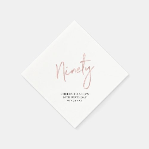 Cheers to Ninety Rose Gold 90th Birthday Party Napkins