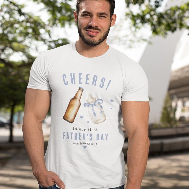 Cheers to Our 1st Father's Day, Cute New Dad Gift T-Shirt (Creator Uploaded)