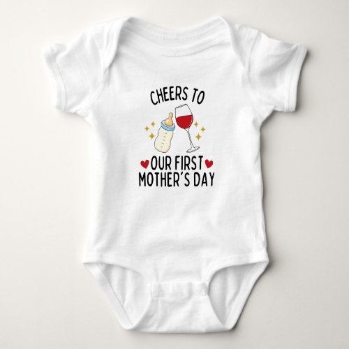 Cheers to Our First Mothers Day Baby Bodysuit