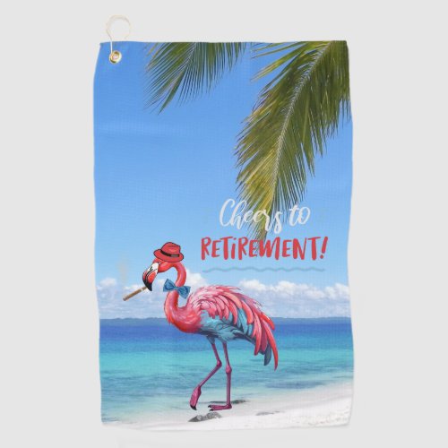 Cheers to Retirement Flamingo on Tropical Beach  Golf Towel