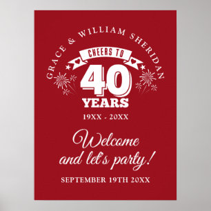 Cheers To Ruby 40th Anniversary Welcome Sign