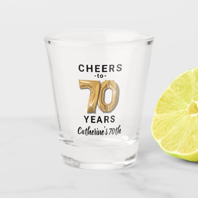 Cheers To Seventy Years Birthday Shot Glass (Front)