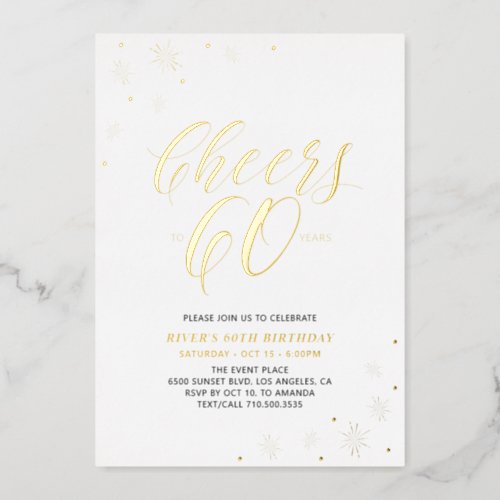Cheers to Sixty Years 60th Birthday Party Foil Invitation