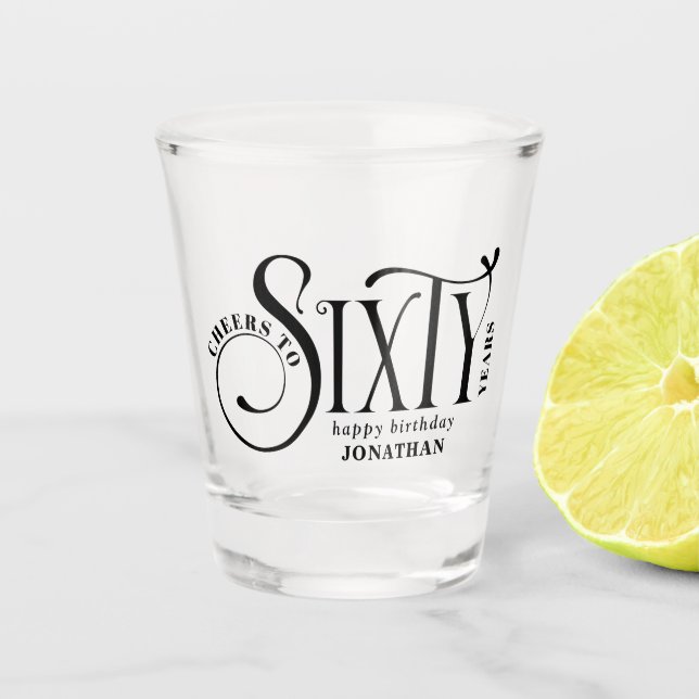 Cheers To Sixty Years Birthday Shot Glass (Front)