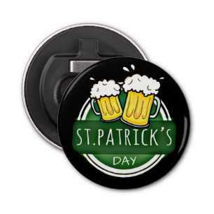 Cheers to St Patrick's Day Beer Mugs Bottle Opener